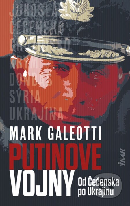 Putinove vojny (Od Čečenska po Ukrajinu)