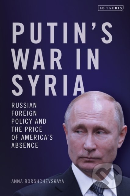 Putin's War in Syria