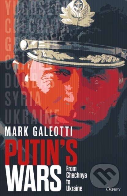 Putin's Wars (From Chechnya to Ukraine)