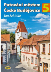 Putování městem České Budějovice 5 - kniha z kategorie Průvodci Evropou