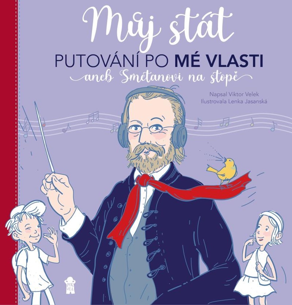 Putování po Mé vlasti aneb Smetanovi na stopě