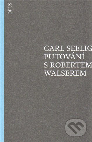 Putování s Robertem Walserem