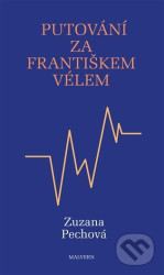 Putování za Františkem Vélem