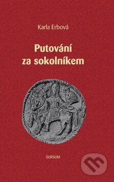 Putování za sokolníkem