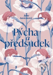Pýcha a předsudek - Jane Austen
