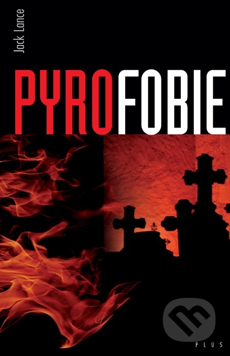 Pyrofobie