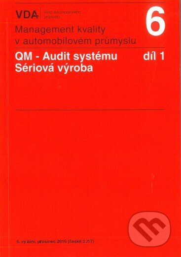 QM - Audit systému, sériová výroba