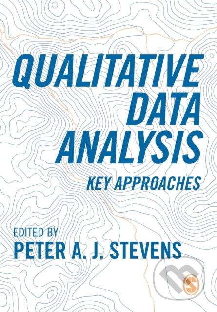 Qualitative Data Analysis (Key Approaches)