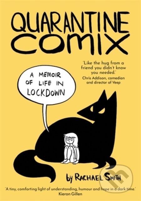 Quarantine Comix (A Memoir of Life in Lockdown)