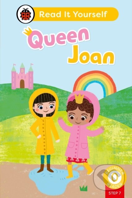 Queen Joan (Phonics Step 7): Read It Yourself