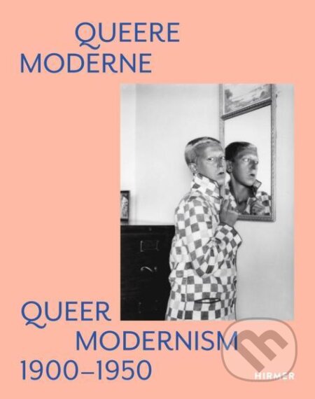 Queer Modernism: 1900–1950