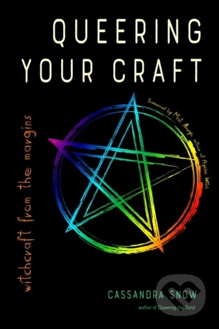 Queering Your Craft (Witchcraft from the Margins)