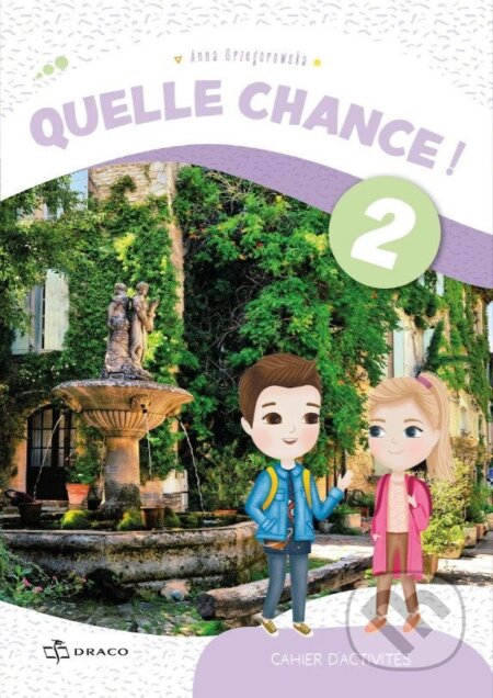 Quelle chance! 2 - pracovní sešit