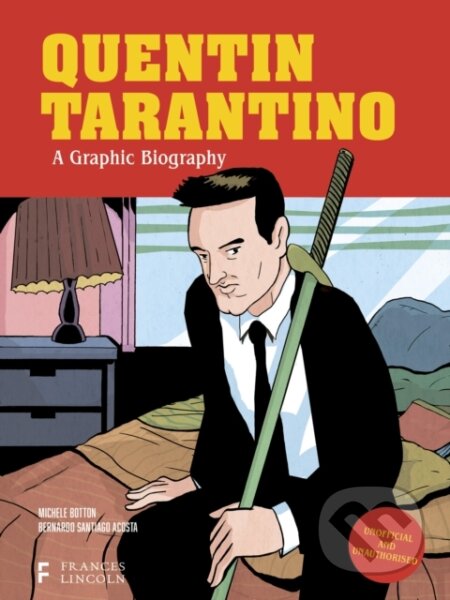 Quentin Tarantino (A Graphic Life)
