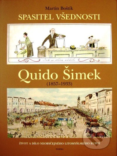 Quido Šimek - Spasitel všednosti