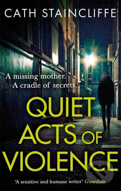 Quiet Acts of Violence