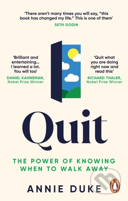 Quit (The Power of Knowing When to Walk Away)