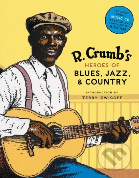 R. Crumb's Heroes of Blues, Jazz and Country