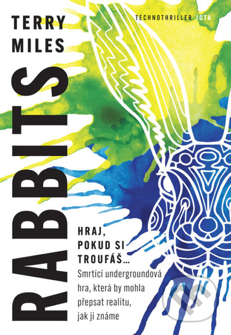 Rabbits (český jazyk) (Hraj, pokud si troufáš...)
