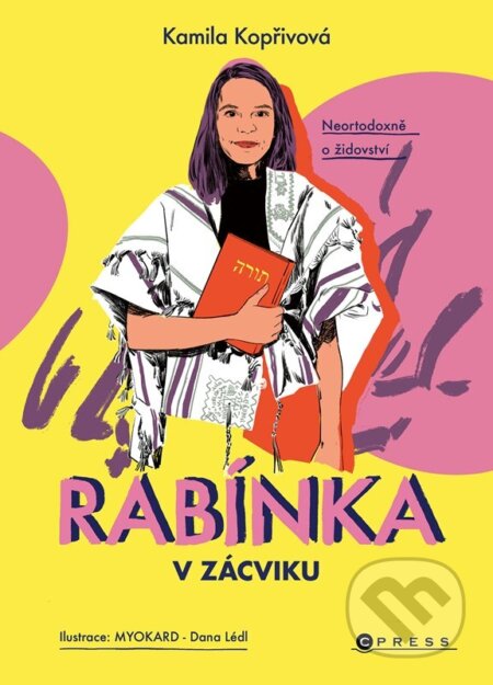 Rabínka v zácviku (Neortodoxně o židovství)