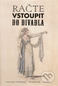 Račte vstoupit do divadla