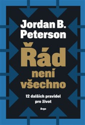 Řád není všechno (12 dalších pravidel pro život)
