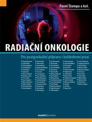 Radiační onkologie (Pro postgraduální přípravu i každodenní praxi) - kniha z kategorie Onkologie