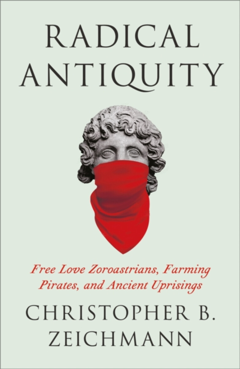 Radical Antiquity