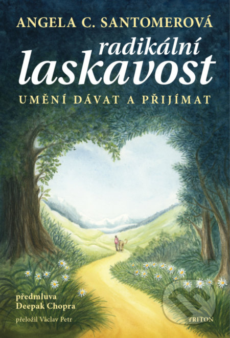 Radikální laskavost (Umění dávat a přijímat)