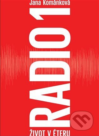 Radio 1 - Život v éteru