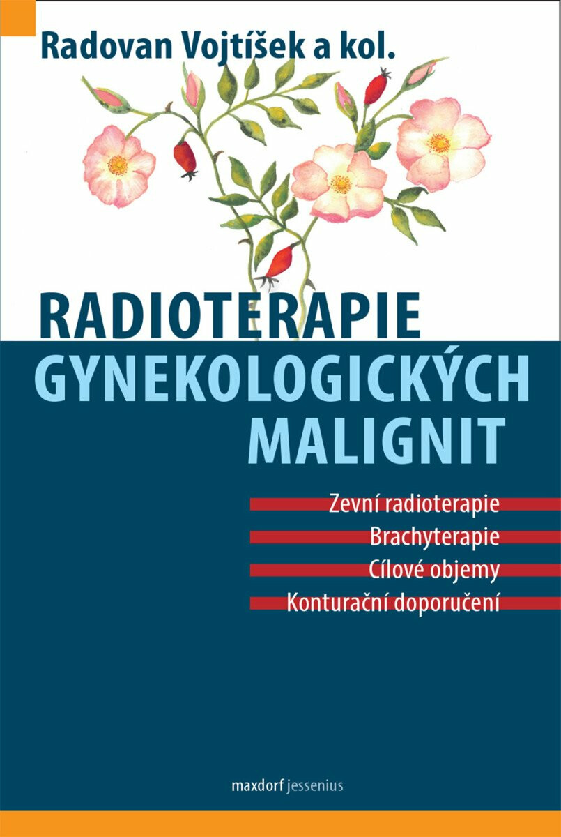 Radioterapie gynekologických malignit - Radovan Vojtíšek