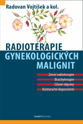 Radioterapie gynekologických malignit - Radovan Vojtíšek