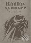 Rádlův synovec (aneb Corneille na scénu!)