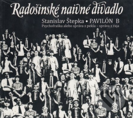 Radošinské naivné divadlo - Pavilón B