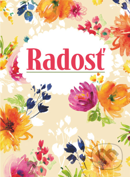 Radosť (Citáty) - kniha z kategorie Citáty