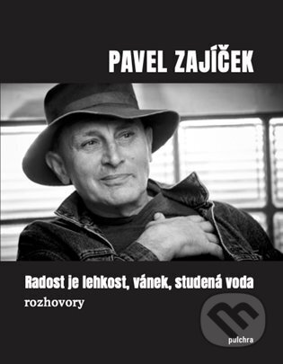 Radost je lehkost, vánek, studená voda