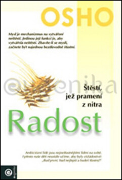 Radost - Štěstí, jež pramení z nitra