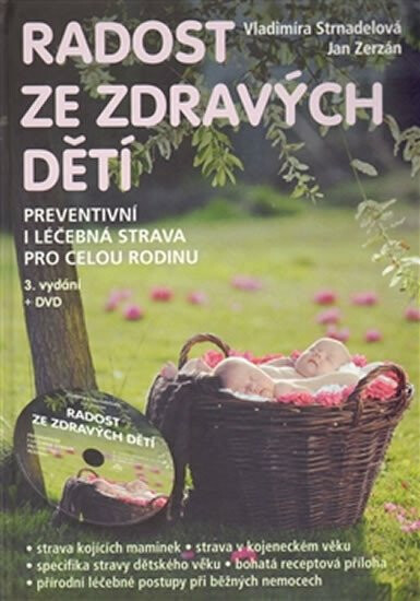 Radost ze zdravých dětí - Vladimíra Strnadelová, Jan Zerzán