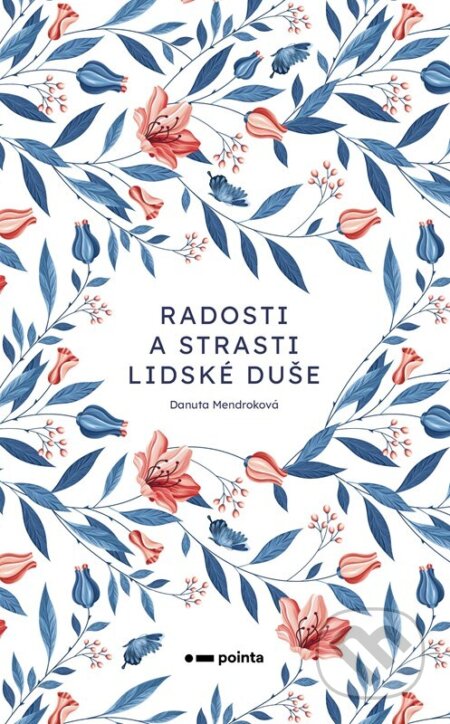 Radosti a strasti lidské duše