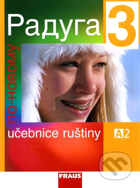 Raduga po novomu 3 - Učebnice ruštiny