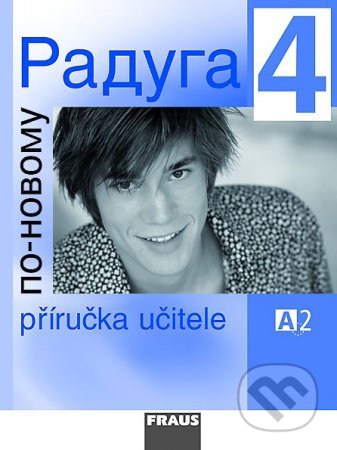 Raduga po novomu 4 - Příručka učitele