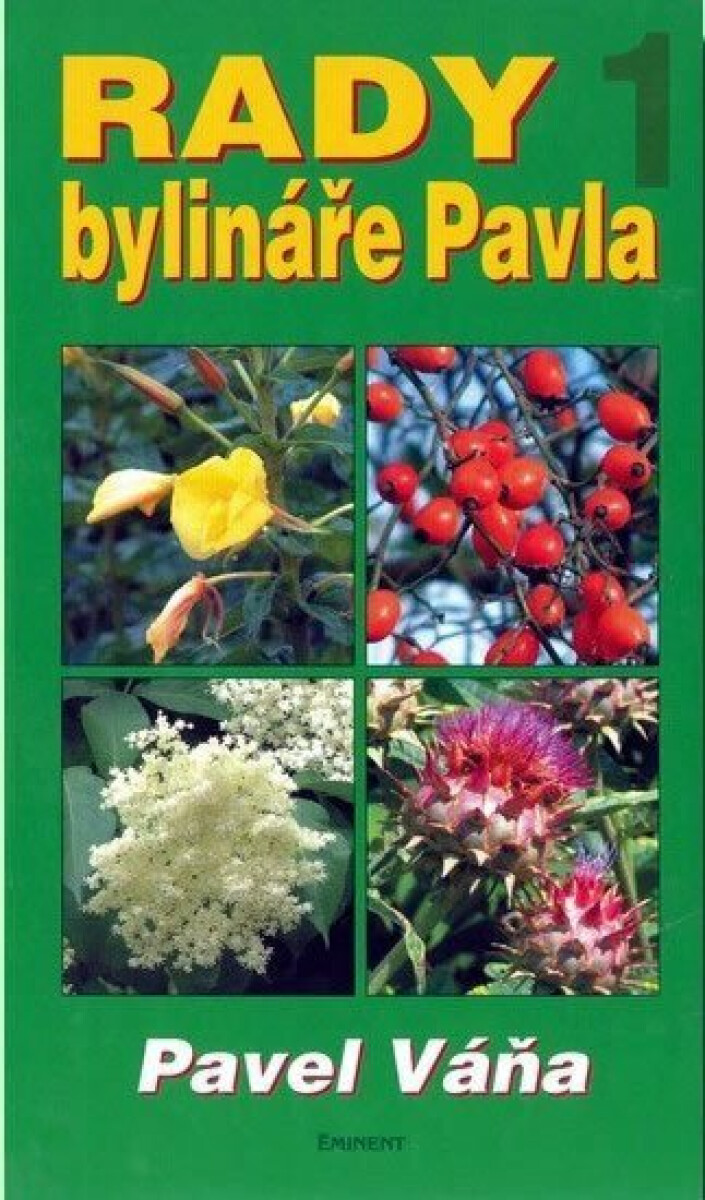 Rady bylináře Pavla 1. - Pavel Váňa