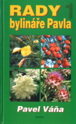 Rady bylináře Pavla 1.