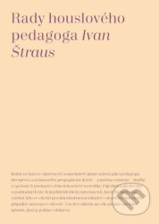 Rady houslového pedagoga