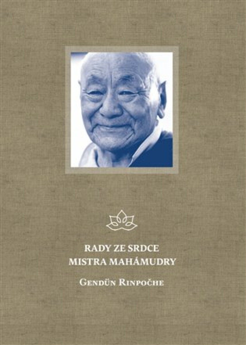 Rady ze srdce mistra mahámudry