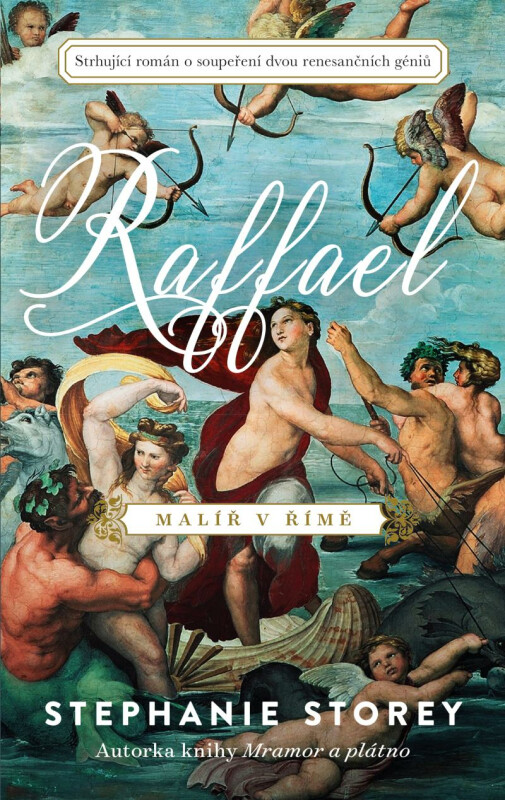 Raffael - Malíř v Římě - Storey Stephanie