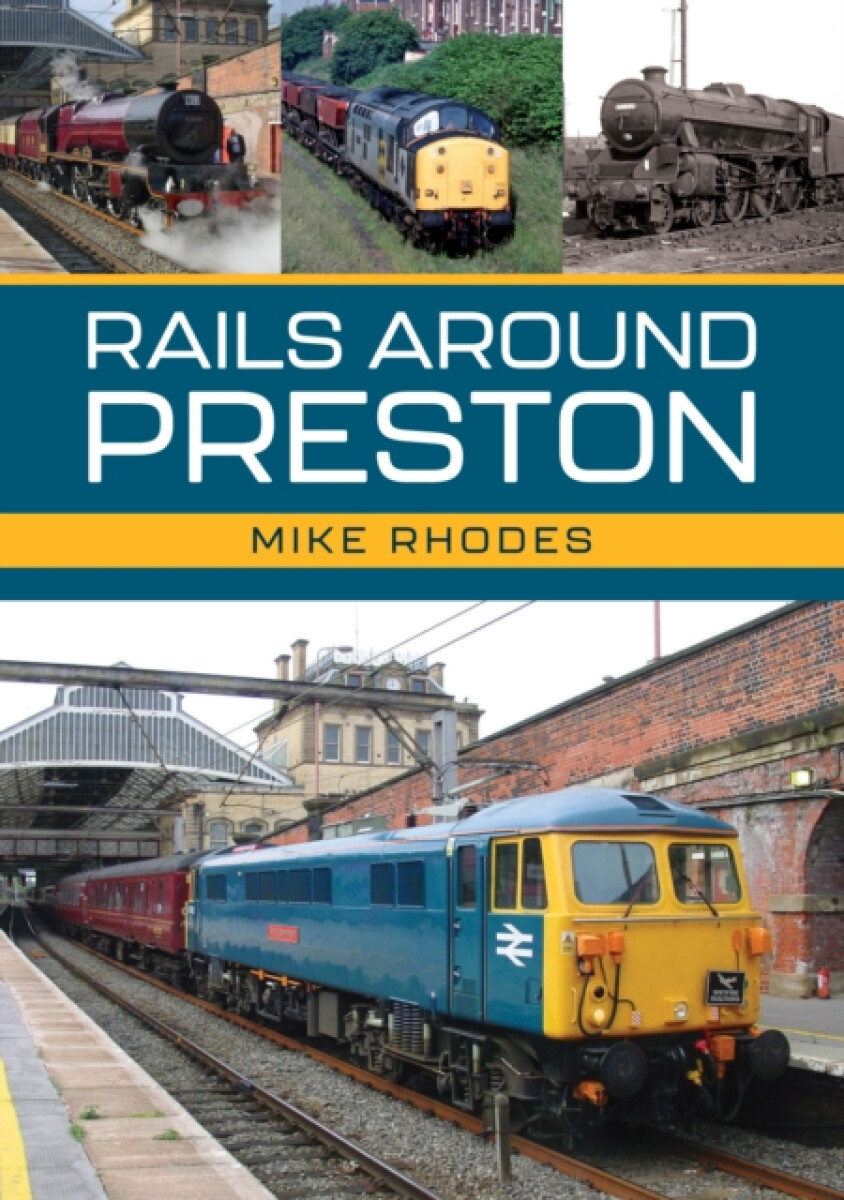 Rails Around Preston