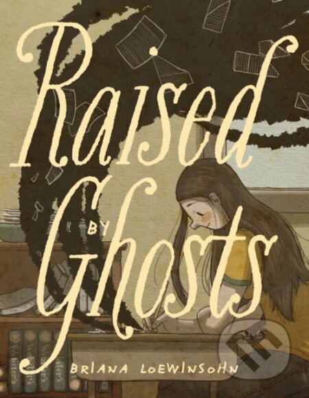 Raised By Ghosts