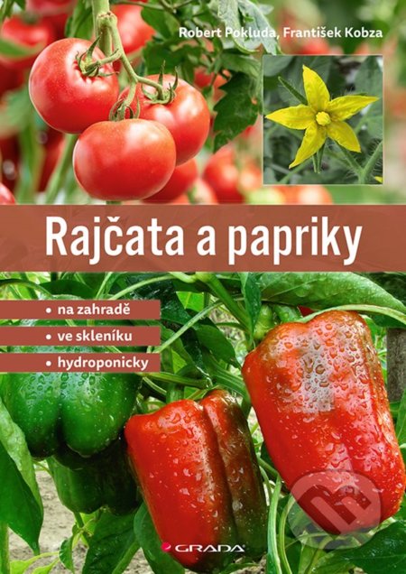 Rajčata a papriky (Na zahradě - ve skleníku