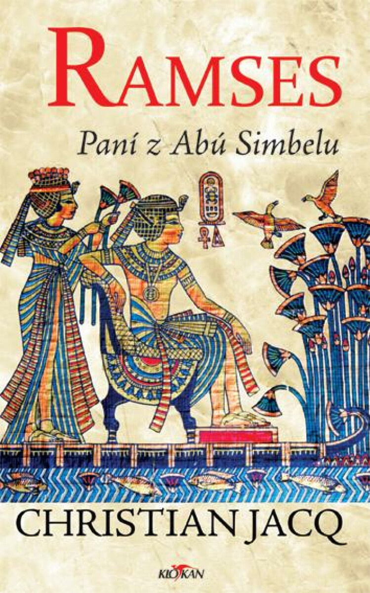Ramses - Paní z Abú Simbelu - Christian Jacq